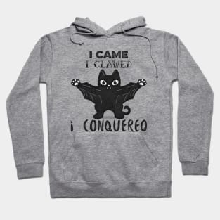 I Came I Claws I Conquered Hoodie